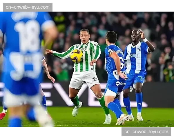 速报：贝蒂斯2-0阿拉维斯，主队PPDA（每次防守动作允许的对方传球数）创赛季新低