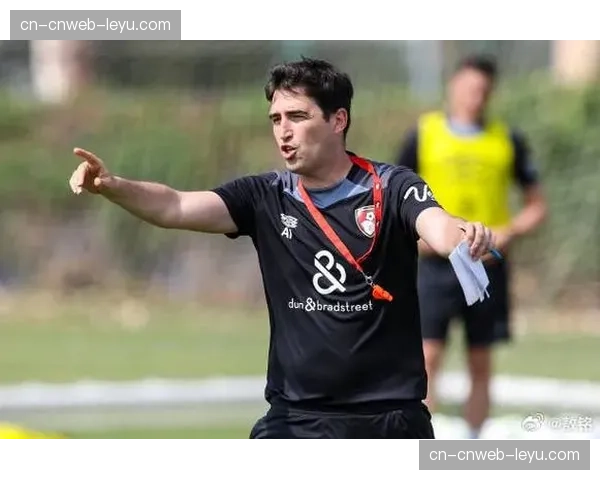 伯恩茅斯主帅伊拉奥拉谈坚持高压风格：这是我们的哲学